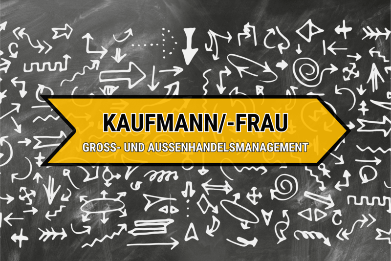 Kaufmann/-frau Groß- und Außenhandelsmanagement